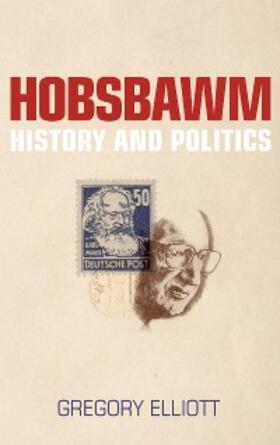 Elliott |  Hobsbawm | eBook | Sack Fachmedien