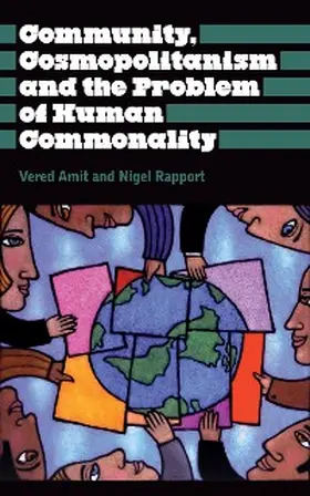 Amit / Rapport |  Community, Cosmopolitanism and the Problem of Human Commonality | eBook | Sack Fachmedien