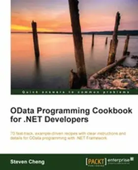 Cheng |  OData Programming Cookbook for .NET Developers | eBook | Sack Fachmedien