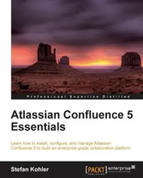 Kohler |  Atlassian Confluence 5 Essentials | eBook | Sack Fachmedien