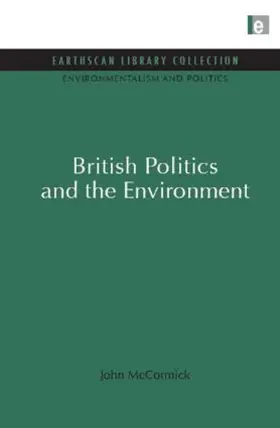 McCormick |  British Politics and the Environment | Buch |  Sack Fachmedien