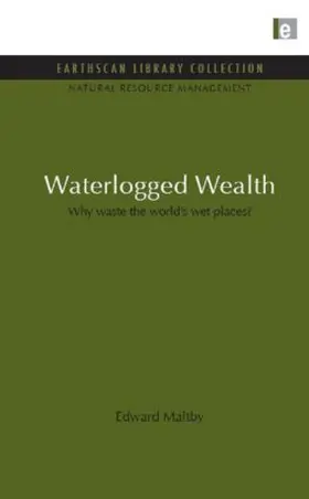 Maltby |  Waterlogged Wealth | Buch |  Sack Fachmedien