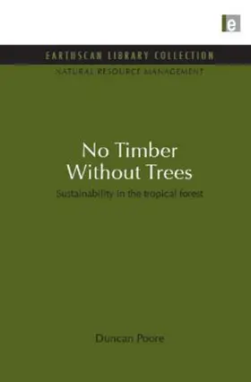 Poore | No Timber Without Trees | Buch | 978-1-84971-024-4 | sack.de