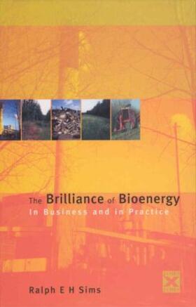 Sims |  The Brilliance of Bioenergy | Buch |  Sack Fachmedien