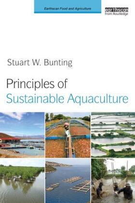 Bunting |  Principles of Sustainable Aquaculture | Buch |  Sack Fachmedien