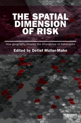 Müller-Mahn |  The Spatial Dimension of Risk | Buch |  Sack Fachmedien