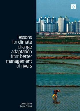 Pittock |  Lessons for Climate Change Adaptation from Better Management of Rivers | Buch |  Sack Fachmedien