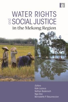 Dao / Lazarus / Resurreccion |  Water Rights and Social Justice in the Mekong Region | Buch |  Sack Fachmedien