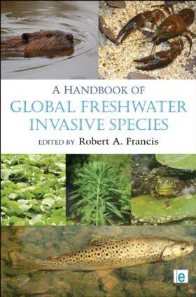 Francis |  A Handbook of Global Freshwater Invasive Species | Buch |  Sack Fachmedien