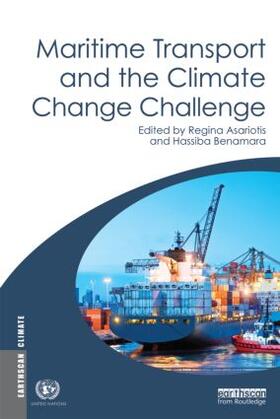 Asariotis / Benamara |  Maritime Transport and the Climate Change Challenge | Buch |  Sack Fachmedien