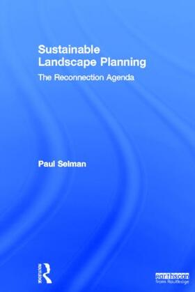 Selman |  Sustainable Landscape Planning | Buch |  Sack Fachmedien