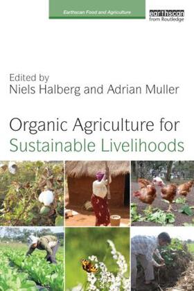 Halberg / Muller |  Organic Agriculture for Sustainable Livelihoods | Buch |  Sack Fachmedien