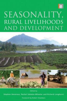 Devereux / Longhurst / Sabates-Wheeler |  Seasonality, Rural Livelihoods and Development | Buch |  Sack Fachmedien