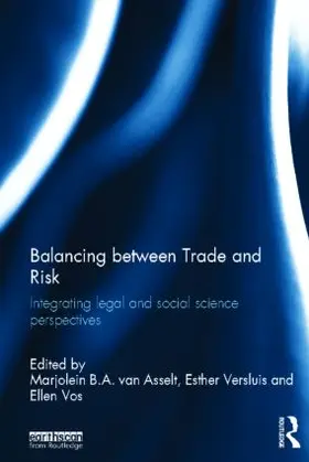 van Asselt / Versluis / Vos |  Balancing between Trade and Risk | Buch |  Sack Fachmedien