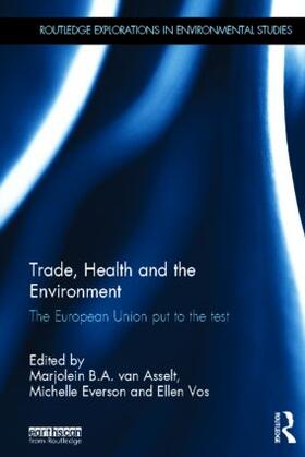 van Asselt / Everson / Vos |  Trade, Health and the Environment | Buch |  Sack Fachmedien