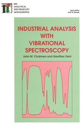 Barnett / Dent / Chalmers |  Industrial Analysis with Vibrational Spectroscopy | eBook | Sack Fachmedien