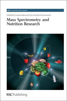 Fay / Kussmann |  Mass Spectrometry and Nutrition Research | eBook | Sack Fachmedien