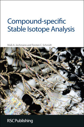 Jochmann / Schmidt |  Compound-Specific Stable Isotope Analysis | Buch |  Sack Fachmedien