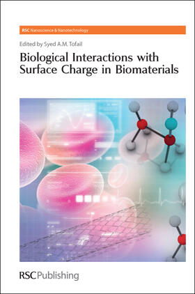 Tofail |  Biological Interactions with Surface Charge in Biomaterials | Buch |  Sack Fachmedien