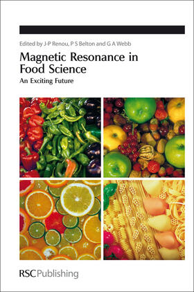Renou / Belton / Webb |  Magnetic Resonance in Food Science | Buch |  Sack Fachmedien