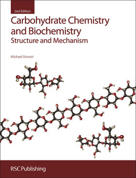 Sinnott |  Carbohydrate Chemistry and Biochemistry | Buch |  Sack Fachmedien