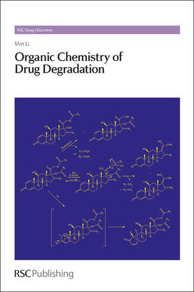 Li |  Organic Chemistry of Drug Degradation | Buch |  Sack Fachmedien