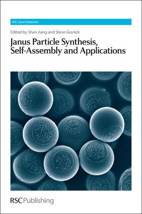 Jiang / Granick |  Janus Particle Synthesis, Self-Assembly and Applications | Buch |  Sack Fachmedien