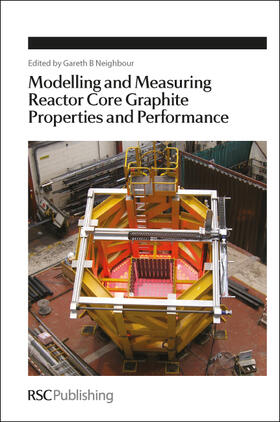 Neighbour |  Modelling and Measuring Reactor Core Graphite Properties and Performance | eBook | Sack Fachmedien