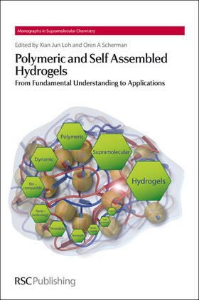 Loh / Scherman |  Polymeric and Self Assembled Hydrogels | Buch |  Sack Fachmedien