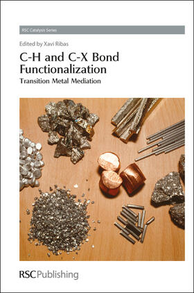 Ribas |  C-H and C-X Bond Functionalization | Buch |  Sack Fachmedien