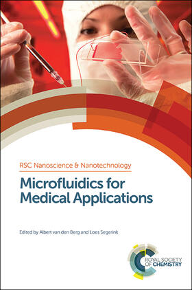 van den Berg / Segerink |  Microfluidics for Medical Applications | Buch |  Sack Fachmedien