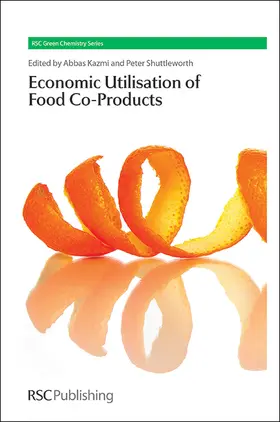 Kazmi / Shuttleworth |  Economic Utilisation of Food Co-Products | eBook | Sack Fachmedien