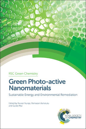 Nuraje / Asmatulu / Mul |  Green Photo-Active Nanomaterials | Buch |  Sack Fachmedien