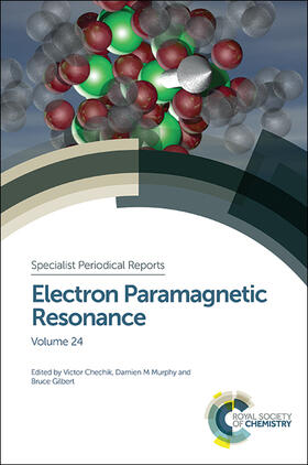 Chechik / Murphy / Gilbert |  Electron Paramagnetic Resonance | Buch |  Sack Fachmedien