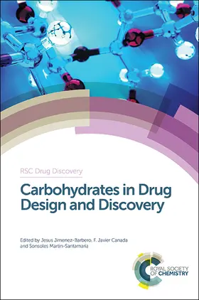 Jimenez-Barbero / Canada / Martín-Santamaría |  Carbohydrates in Drug Design and Discovery | eBook | Sack Fachmedien