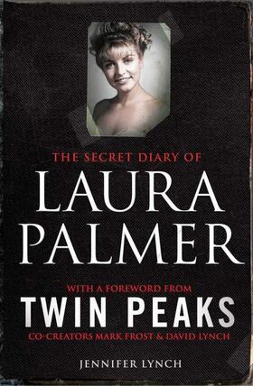 Lynch |  The Secret Diary of Laura Palmer | Buch |  Sack Fachmedien