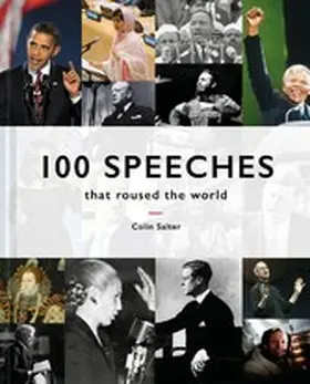 Salter |  100 Speeches that Roused the World | eBook | Sack Fachmedien