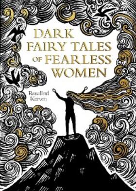 Kerven |  Dark Fairy Tales of Fearless Women | eBook | Sack Fachmedien