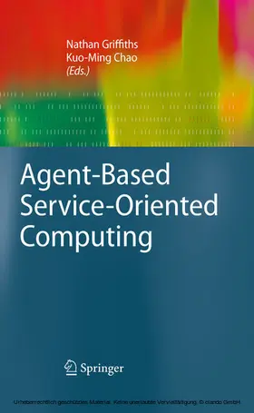 Griffiths / Chao |  Agent-Based Service-Oriented Computing | eBook | Sack Fachmedien