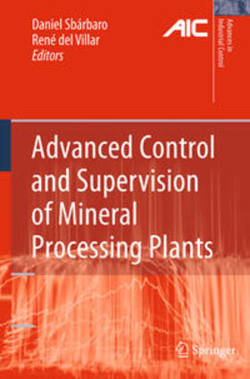 Del Villar / Sbárbaro |  Advanced Control and Supervision of Mineral Processing Plants | Buch |  Sack Fachmedien