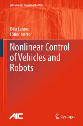 Lantos / Márton |  Nonlinear Control of Vehicles and Robots | Buch |  Sack Fachmedien