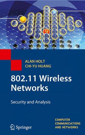 Holt / Huang |  802.11 Wireless Networks | Buch |  Sack Fachmedien