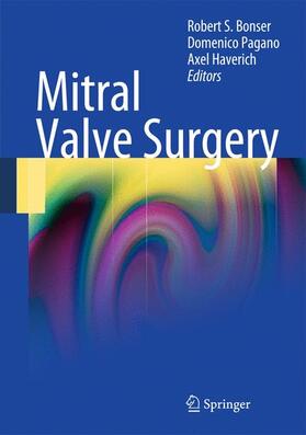 Bonser / Haverich / Pagano |  Mitral Valve Surgery | Buch |  Sack Fachmedien