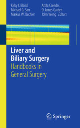 Bland / Sarr / Wong |  Liver and Biliary Surgery | Buch |  Sack Fachmedien
