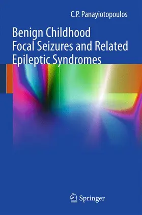 Panayiotopoulos |  Benign Childhood Focal Seizures and Related Epileptic Syndromes | Buch |  Sack Fachmedien