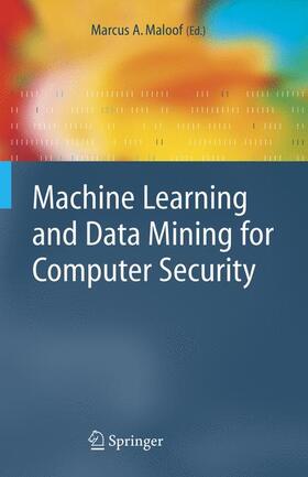 Maloof |  Machine Learning and Data Mining for Computer Security | Buch |  Sack Fachmedien