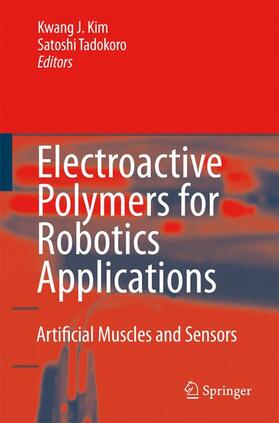 Tadokoro / Kim |  Electroactive Polymers for Robotic Applications | Buch |  Sack Fachmedien