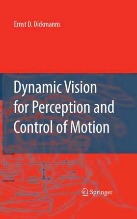 Dickmanns |  Dynamic Vision for Perception and Control of Motion | Buch |  Sack Fachmedien