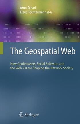 Tochtermann / Scharl |  The Geospatial Web | Buch |  Sack Fachmedien