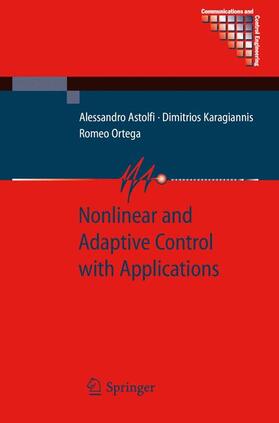 Astolfi / Karagiannis / Ortega |  Nonlinear and Adaptive Control with Applications | Buch |  Sack Fachmedien